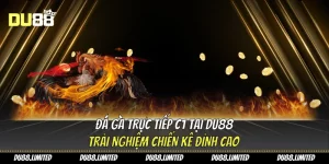 Đá gà trực tiếp C1