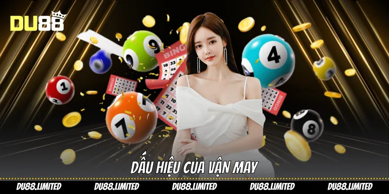 Dấu hiệu của vận may