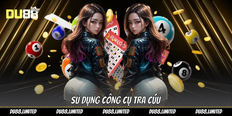 Sử dụng công cụ tra cứu